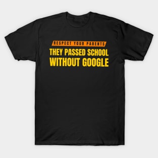 Parents and Google Educational quote T-Shirt